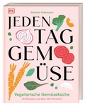 Bild: Jeden Tag Gem&uuml;se - Dorling Kindersley Verlag