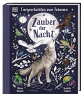 Cover: Tiergeschichten zum Tr&auml;umen. Zauber der Nacht - Dorling Kindersley Verlag
