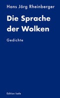 Cover: Die Sprache der Wolken - Isele, K