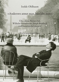 Abbildung von: »Anderswo atmet man, hier lebt man« - Isele, K