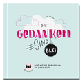 Cover: Die Gedanken sind Blei - Green Gorilla