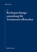 Cover: Rechtsprechungssammlung f&uuml;r Testamentsvollstrecker - eBrosch&uuml;re (pdf) - Zerb
