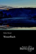 Cover: Tatort Barre-Land | Weserfluch - Privatbrauerei Ernst Barre