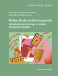 Cover: Medien, Macht und Meinungsmache - innsbruck university press