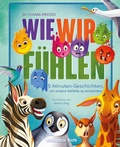 Cover: Wie wir f&uuml;hlen - Edizioni White Star SrL