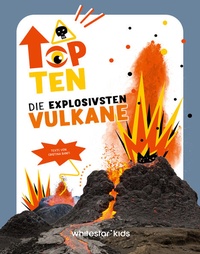 Enlarge image Cover: Top Ten die explosivsten Vulkane - Edizioni White Star SrL