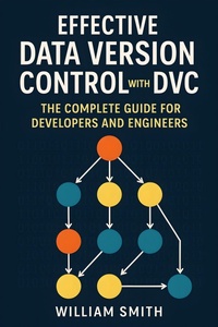 Abbildung von: Effective Data Version Control with DVC - HexTeX Press