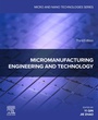 Cover: Micromanufacturing Engineering and Technology - William Andrew