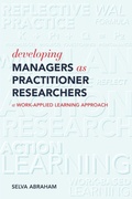 Cover: Developing Managers As Practitioner Researchers - A Work-Applied Learning Approach - WAL Publications Pty Ltd