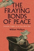 Cover: The Fraying Bonds of Peace - Cambridge University Press
