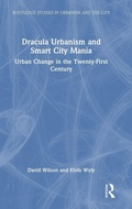Cover: Dracula Urbanism and Smart City Mania - Routledge