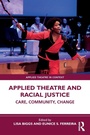 Cover: Applied Theatre and Racial Justice - Routledge