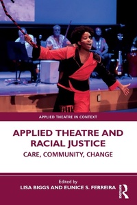Enlarge image Cover: Applied Theatre and Racial Justice - Routledge