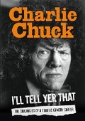 Cover: Charlie Chuck: Ill Tell Yer That - Charlie Chuck