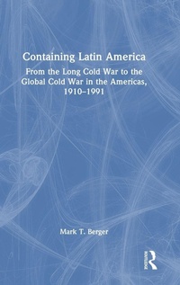 Enlarge image Cover: Containing Latin America - Routledge
