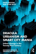 Cover: Dracula Urbanism and Smart City Mania - Routledge