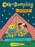 Cover: Cat and Dumpling Go Camping - Oxford Children's