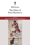 Cover: ReFocus: The Films of Kira Muratova - Edinburgh University Press