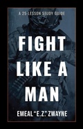 Cover: Fight Like a Man - BroadStreet Publishing