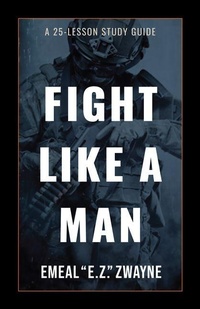 Enlarge image Cover: Fight Like a Man - BroadStreet Publishing