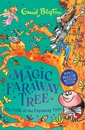 Cover: The Magic Faraway Tree: The Folk of the Faraway Tree - Hodder Children's Books