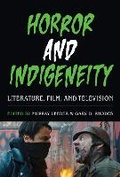 Cover: Horror and Indigeneity - University of Texas Press