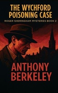 Cover: The Wychford Poisoning Case - Positronic Publishing