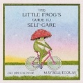 Cover: Little Frog's Guide to Self-Care Mini Wall Calendar 2027 - Workman Calenders