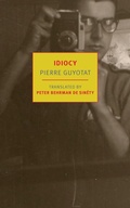 Cover: Idiocy - NYRB Classics