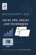 Bild: Microsoft 365 Excel Tips, Tricks and Techniques - Elevare Learning Academy