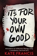 Cover: It's For Your Own Good - Usborne Publishing Ltd