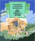Cover: Chumley and Hudson Investigate. The King Herod's Affair. (Dyslexia-friendly edition) - A E HUDSON