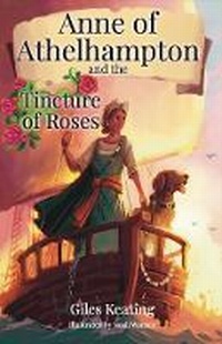 Enlarge image Cover: Anne of Athelhampton and the Tincture of Roses - Athelhampton