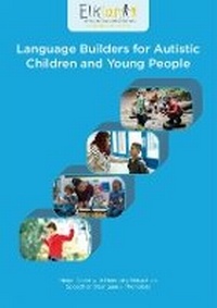 Enlarge image Cover: Language Builders for Autistic Pupils - Elklan Training Limited