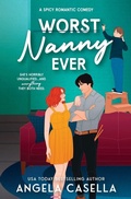 Cover: Worst Nanny Ever - Angela Casella