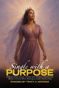 Cover: Single with a Purpose - Brookscraft Publishing