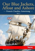 Cover: Our Blue Jackets, Afloat and Ashore - Hansebooks