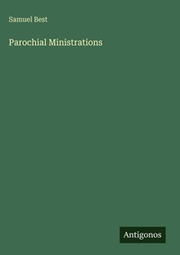 Enlarge image Cover: Parochial Ministrations - Antigonos Verlag