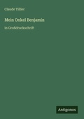 Cover: Mein Onkel Benjamin - Antigonos Verlag