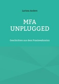 Cover: MFA unplugged - BoD - Books on Demand