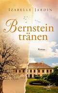 Cover: Bernsteintr&auml;nen - Zeilenfluss