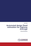 Cover: Automated design flood estimation for highway drainage - LAP Lambert Academic Publishing