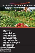 Cover: Wplyw kompleksu skladnikow odzywczych pochodzenia organicznego i potasu na truskawki - Wydawnictwo Nasza Wiedza