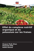 Cover: Effet du complexe nutritif organique et du potassium sur les fraises - Editions Notre Savoir