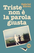 Cover: Triste non &egrave; la parola giusta - Sur