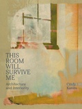 Cover: Cindy Konits: This Room Will Survive Me - Schilt Publishing b.v.