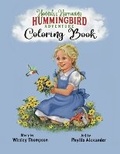 Cover: Hannah's Harrowing Hummingbird Adventure Coloring Book - Dayspring Publishers, LLC
