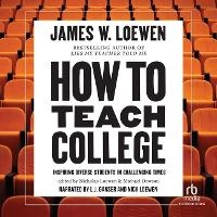 Enlarge image Cover: How to Teach College - Recorded Books