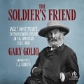 Cover: The Soldier's Friend - Recorded Books