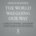 Cover: The World Was Going Our Way - Blackstone Publishing